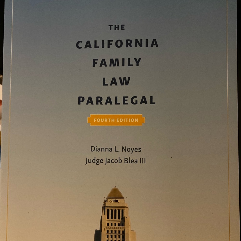 The California Family Law Paralegal by Diana Noyes
